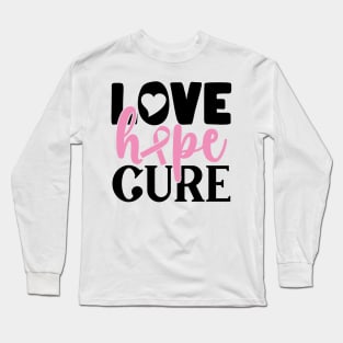 Love Hope Cure Long Sleeve T-Shirt